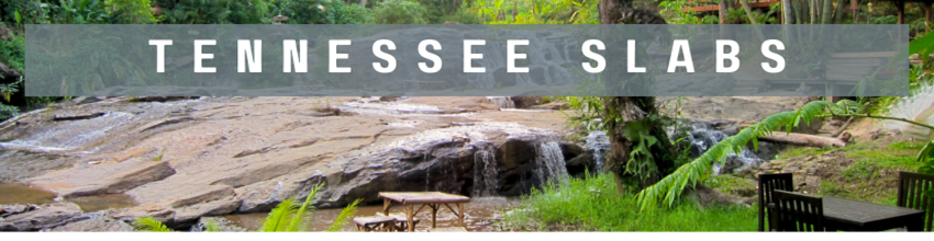 Tennessee Slabs